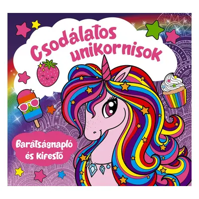 Csodálatos unikornisok - Barátságnapló