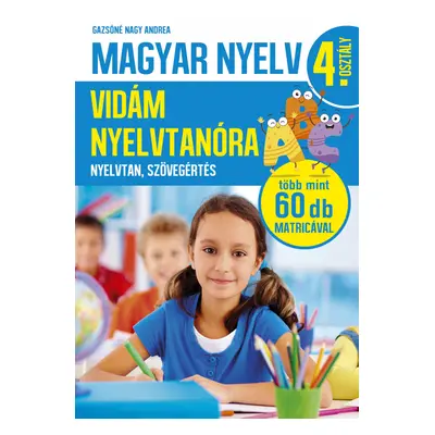 Magyar nyelv - Vidám nyelvtanóra - 4. osztály