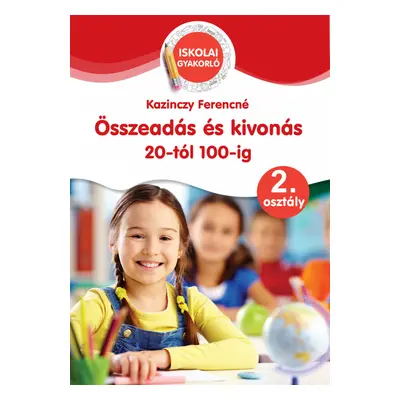 Ügyesedj: Összeadás és kivonás 20-tól 100-ig 2.osztály