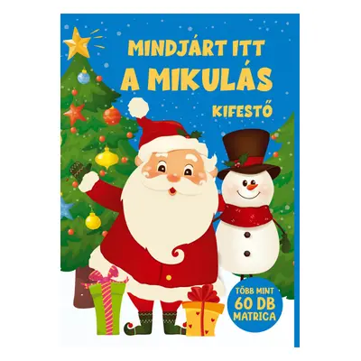 Mindjárt itt a mikulás kifestő több mint 60 matricával