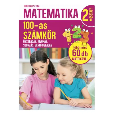 Matematika 2. osztály - 100 - as számkör