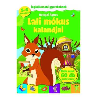 Lali mókus kalandjai - foglalkoztató gyerekeknek