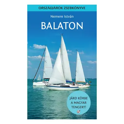 Balaton - Országjárók zsebkönyve