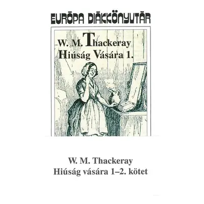 Hiúság vására 1-2. kötet