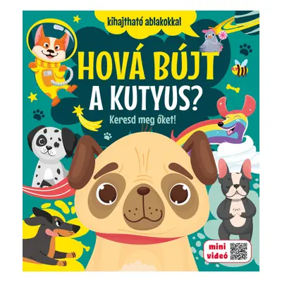 Hová bújt a kutyus?