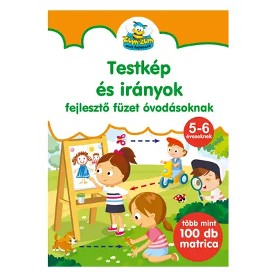 Testkép és irányok - fejlesztő füzet óvodásoknak