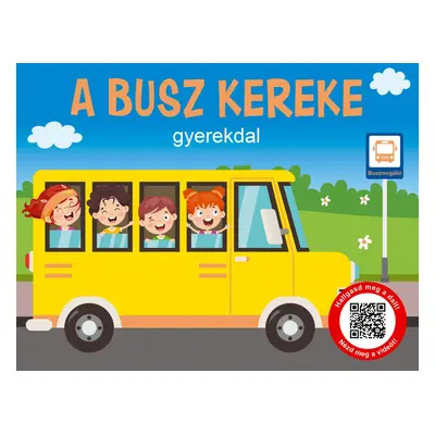 A busz kereke - gyerekdal (kartonkönyv)