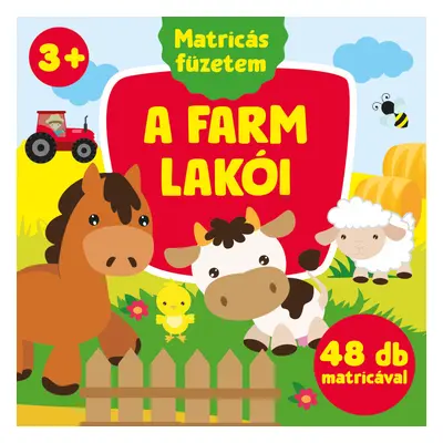 A farm lakói