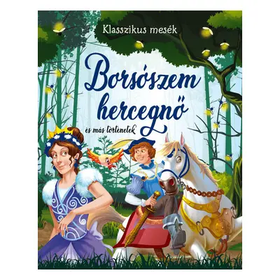 Borsószem hercegnő és más történetek