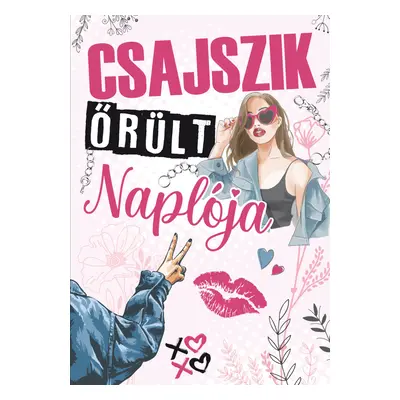 Csajszik őrült naplója