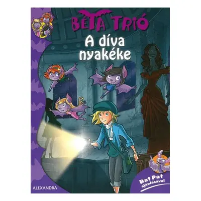 Béta Trió - A díva nyakéke