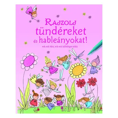 Rajzolj tündéreket és hableányokat!