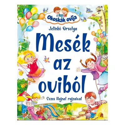 Mesék az oviból - Okoskák ovija