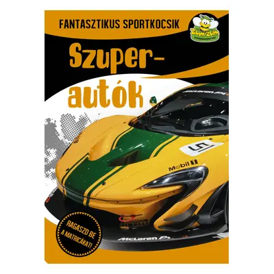 Szuperautók - Fantasztikus sportkocsik