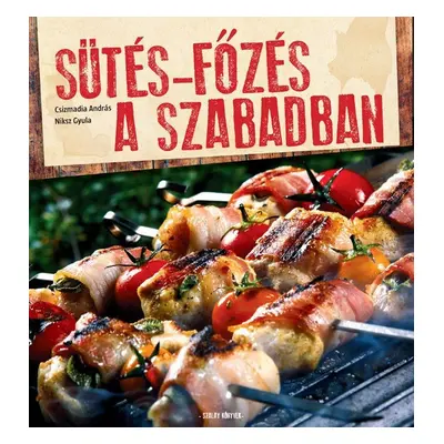 Sütés főzés a szabadban