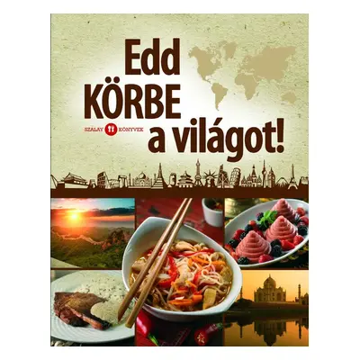 Edd körbe a világot!