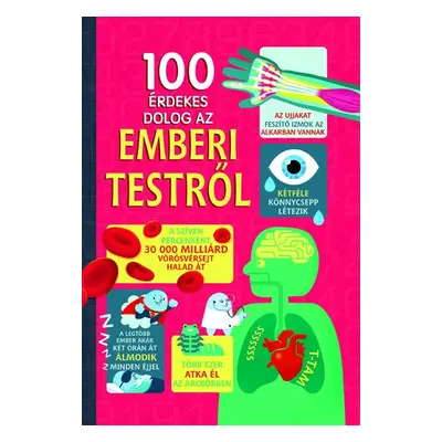 100 érdekes dolog az emberi testről