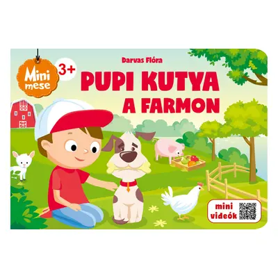 Pupi kutya a farmon 3+