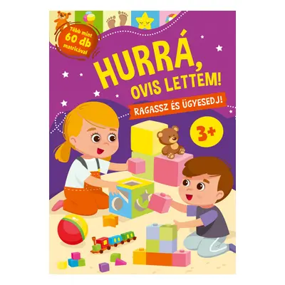 Hurrá, ovis lettem! - Ragassz és ügyesedj! 3+