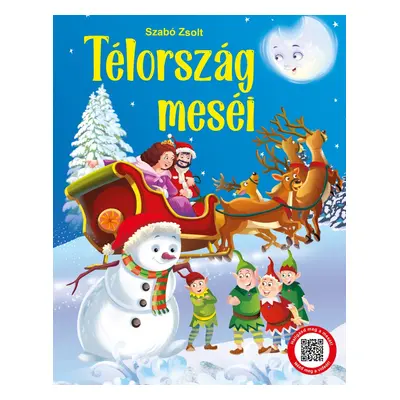 Télország meséi - hallgasd meg a mesét!