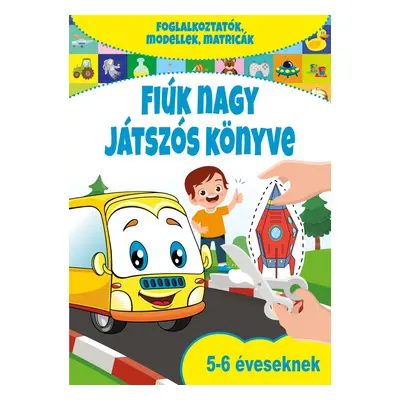 Fiúk nagy játszós könyve