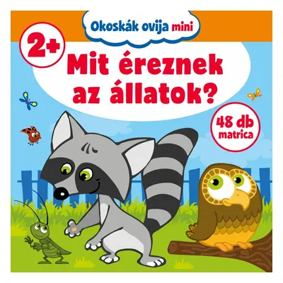 Mit éreznek az állatok? - Okoskák ovija mini 2+