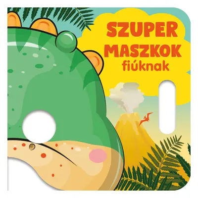 Szuper maszkok fiúknak