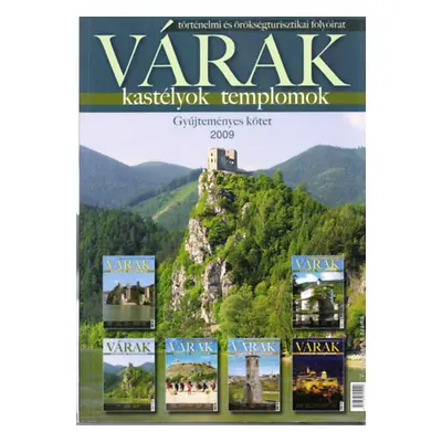 Várak, kastélyok, templomok - Gyűjteményes kötet 2009