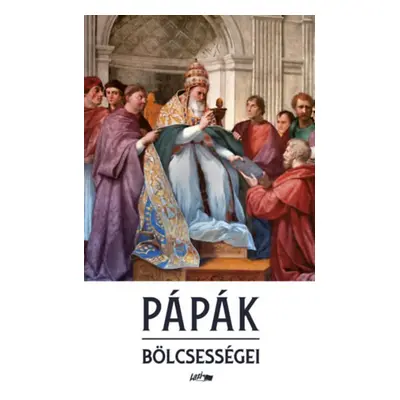 Pápák bölcsességei