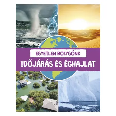 Egyetlen bolygónk - Időjárás és éghajlat