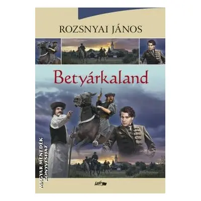 Betyárkaland