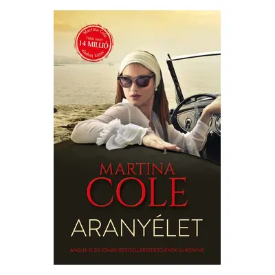 Martina Cole - Aranyélet