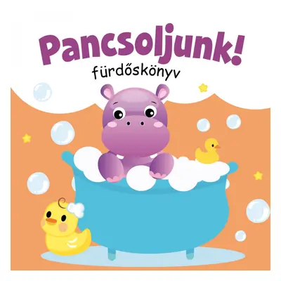 Pancsoljunk! - fürdőskönyv