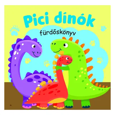 Pici dinók - fürdőskönyv