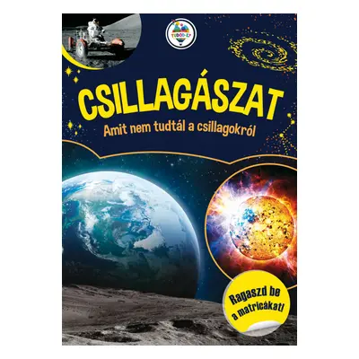 Csillagászat - Amit nem tudtál a csillagokról