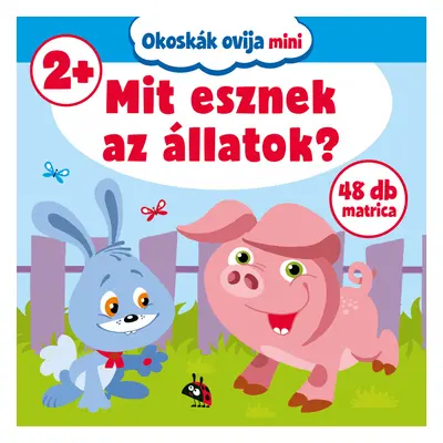 Mit esznek az állatok? - Okoskák ovija mini