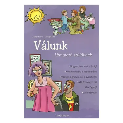 Válunk - Útmutató szülőknek