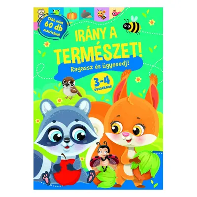 Irány a természet! - Ragassz és ügyesedj!