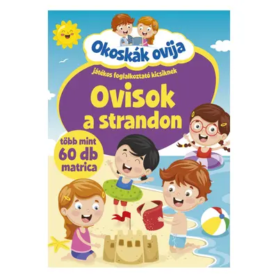 Okoskák ovija - Ovisok a strandon