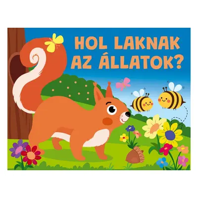 Hol laknak az állatok? /Szállítási sérült/