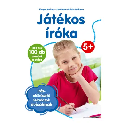 Íráselőkészítő feladatok ovisoknak - Játékos íróka