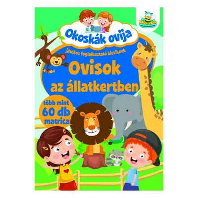 Okoskák ovija - Ovisok az állatkertben