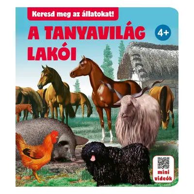 A tanyavilág lakói 4+ Keresd meg az állatokat!