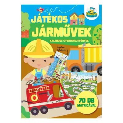 Játékos járművek - Kalandos gyerekrejtvények 70 db matricával /Szállítási sérült/