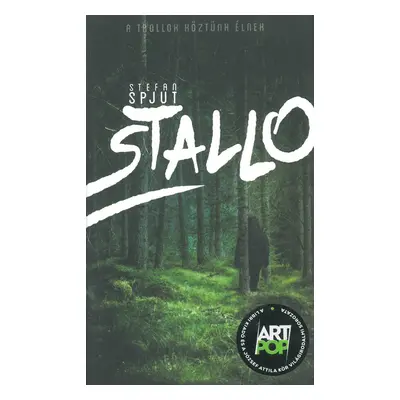 Stallo - A trollok köztünk élnek