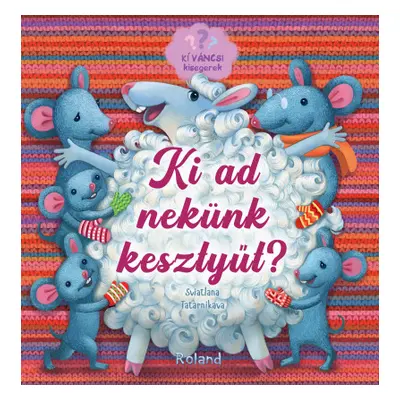 Kíváncsi kisegerek - Ki ad nekünk kesztyűt?