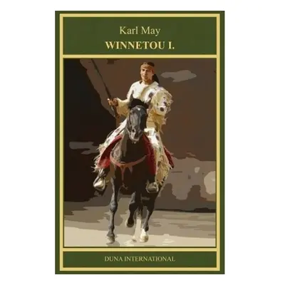 Karl May 13: Winnetou I.