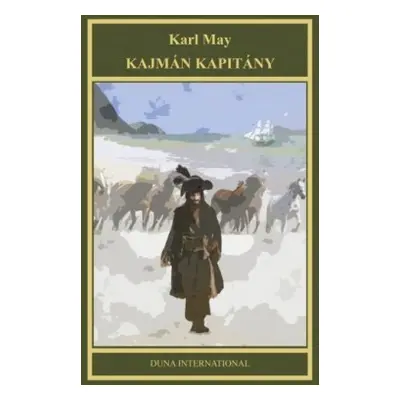 Karl May 7: Kajmán kapitány