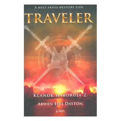 Traveler - Klánok háborúja 2.