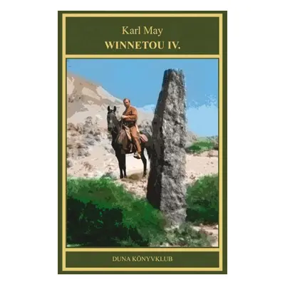 Karl May 16 :Winnetou IV.